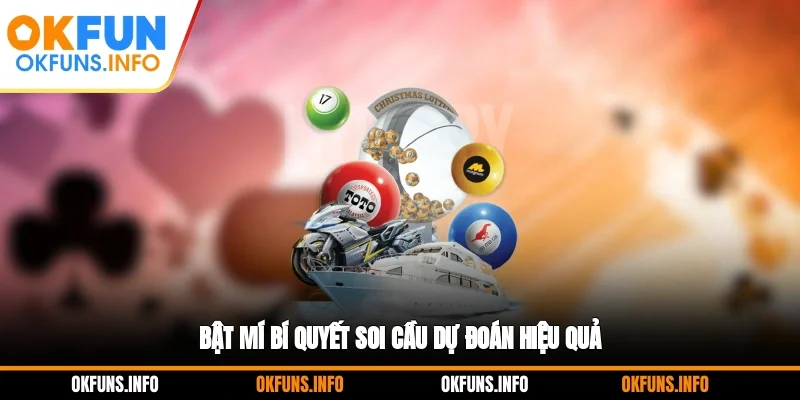 Bật mí bí quyết soi cầu dự đoán hiệu quả