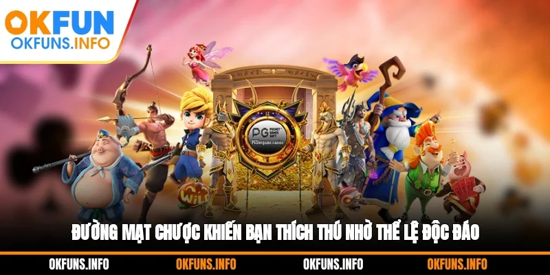 Đường mạt chược khiến bạn thích thú nhờ thể lệ độc đáo
