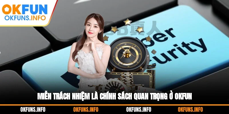 Miễn trách nhiệm là chính sách quan trọng ở OKFUN